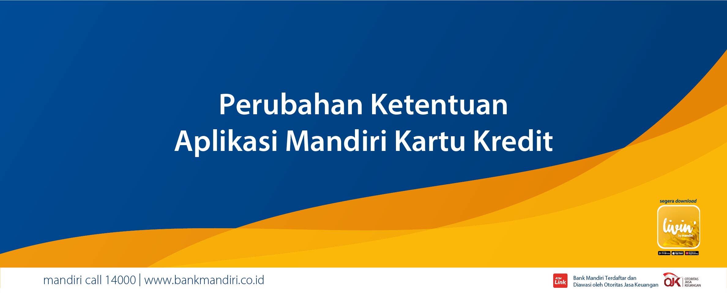 Perubahan Syarat & Ketentuan Aplikasi Pengajuan Mandiri Kartu Kredit